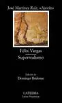 FELIX VARGAS / SUPERREALISMO
