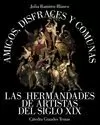 AMIGOS, DISFRACES Y COMUNAS