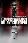 UN VIAJE INICIATICO POR LOS TEMPLOS SAGRADOS DEL ANTIGUO EGIPTO