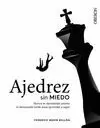 AJEDREZ SIN MIEDO