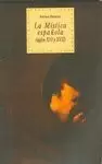 LA MISTICA ESPAÑOLA (SIGLOS XVI Y XVII)