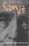 CANEJA. UNA MIRADA DEL SIGLO XX