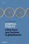 COMO HACER QUE FUNCIONE LA GLOBALIZACION