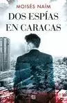 DOS ESPIAS EN CARACAS
