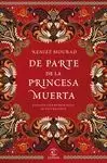 DE PARTE DE LA PRINCESA MUERTA