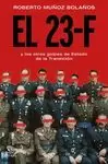 EL 23-F Y LOS OTROS GOLPES DE ESTADO DE LA TRANSICION