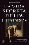 LA VIDA SECRETA DE LOS CUADROS