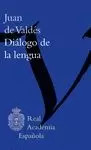 DIALOGO DE LA LENGUA