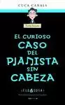 EL CURIOSO CASO DEL PIANISTA SIN CABEZA