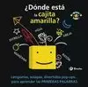 ¿DONDE ESTA LA CAJITA AMARILLA?