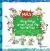 MAS DIVERTIDAS AVENTURAS DE LAS LETRAS