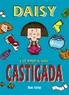 DAISY Y LO MALO DE ESTAR CASTIGADA