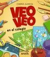 VEO VEO EN EL COLEGIO