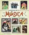 MAESTROS DE LA MUSICA