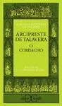ARCIPRESTE DE TALAVERA O CORBACHO                                               .