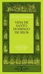 VIDA DE SANTO DOMINGO DE SILOS                                                  .