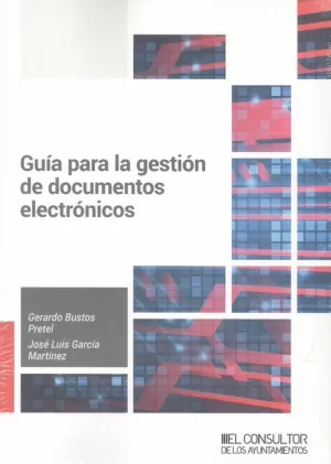 GUIA PARA LA GESTION DE DOCUMENTOS ELECTRONICOS