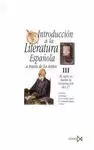 INTRODUCCION A LA LITERATURA ESPAÑOLA A TRAVES DE LOS TEXTOS