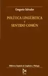 POLITICA LINGÜISTICA Y SENTIDO COMUN