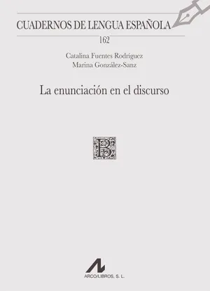 LA ENUNCIACION EN EL DISCURSO