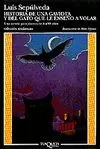 HISTORIA DE UNA GAVIOTA Y DEL GATO QUE LE ENSEÑÓ A