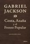 COSTA, AZAÑA Y EL FRENTE POPULAR