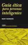 GUIA ETICA PARA PERSONAS INTELIGENTES