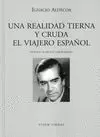 UNA REALIDAD TIERNA Y CRUDA. EL VIAJERO ESPAÑOL