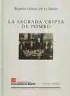LA SAGRADA CRIPTA DE POMBO