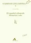 EL ESPAÑOL COLOQUIAL: SITUACION Y USO