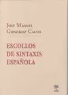 ESCOLLOS DE SINTAXIS ESPAÑOLA