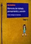 MEMORIA DE TRABAJO, PENSAMIENTO Y ACCION