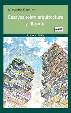 ENSAYOS SOBRE ARQUITECTURA Y FILOSOFIA