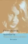 PRIMAVERA SOMBRIA
