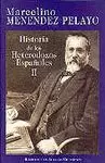 HISTORIA DE LOS HETERODOXOS ESPAÑOLES, II
