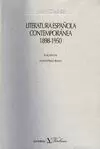 LITERATURA ESPAÑOLA CONTEMPORANEA, 1898-1950
