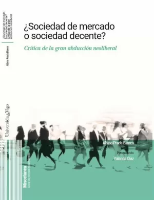 ¿SOCIEDAD DE MERCADO O SOCIEDAD DECENTE?
