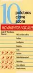 10 PALABRAS CLAVE SOBRE MOVIMIENTOS SOCIALES