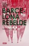BARCELONA REBELDE