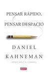 PENSAR RAPIDO, PENSAR DESPACIO