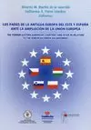 PAISES DE LA ANTIGUA EUROPA  DEL ESTE Y ESPAÑA ANTE LA AMPLIACIÓN DE LA UNION EUROPEA