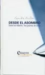 DESDE EL ASOMBRO: SOBRE LOS ALBERTIS. TRES POEMAS DE LORCA
