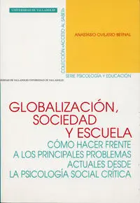 GLOBALIZACION, SOCIEDAD Y ESCUELA