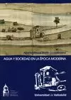 AGUA Y SOCIEDAD EN LA EPOCA MODERNA