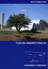 PAISAJES ARQUITECTONICOS. LO REGULAR COMO NORMA, LO IRREGULAR COMO SISTEMA