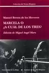 MARCELA O ¿A CUAL DE LOS TRES?