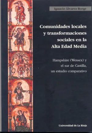 COMUNIDADES LOCALES Y TRANSFORMACIONES SOCIALES EN LA ALTA EDAD MEDIA
