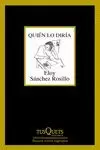 QUIEN LO DIRIA