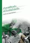 EL PONTIFICADO EN LA EDAD MEDIA
