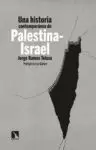 UNA HISTORIA CONTEMPORANEA DE PALESTINA-ISRAEL